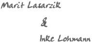 Unterschrift Lasarzik und Lohmann
